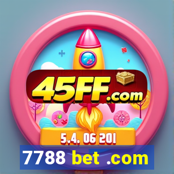 7788 bet .com